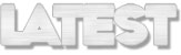 latest